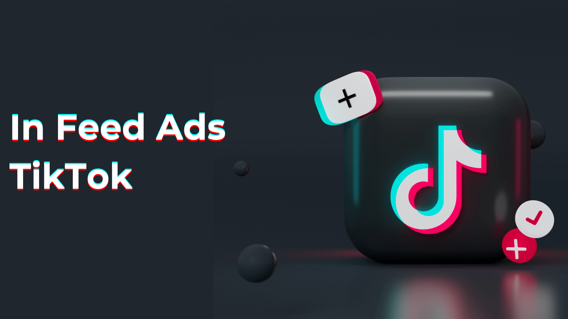 In Feed Ads TikTok: The best format to launch your brand